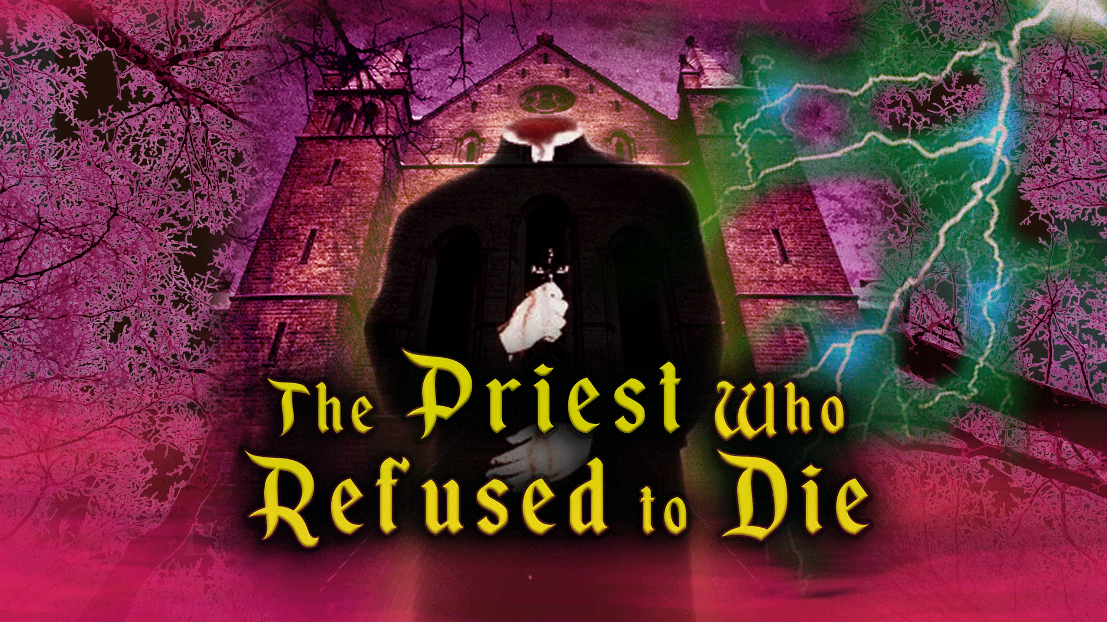 The Priest Who Refused To Die poster